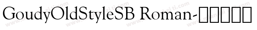 GoudyOldStyleSB Roman字体转换